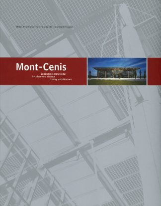 Mont Cenis: Lebendige Architektur