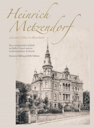 Cover "Heinrich Metzendorf und seine Villen im Rheinland"