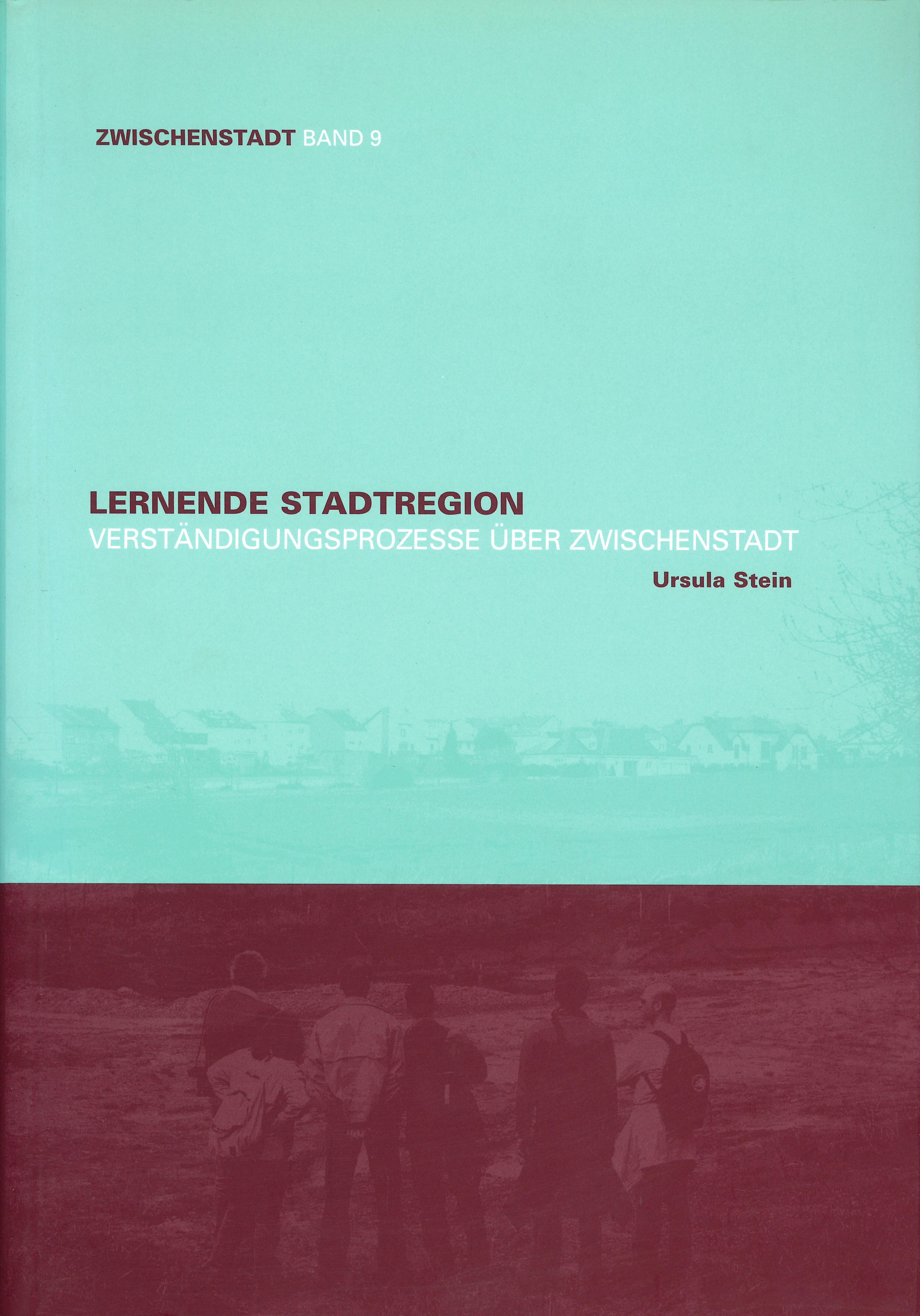 Cover "Lernende Stadtregion" (Zwischenstadt, Band 9)
