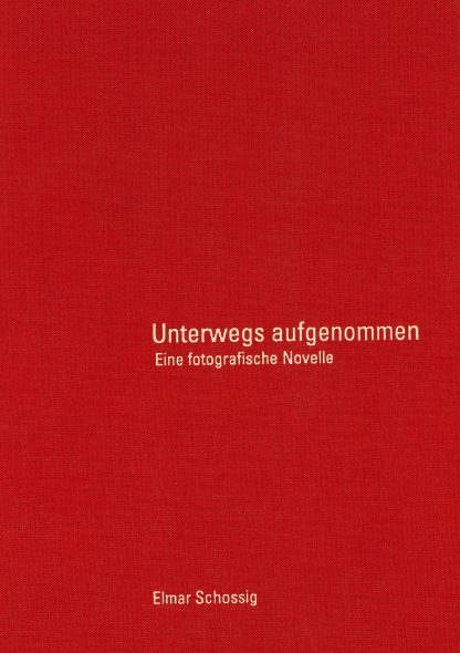 Cover "Unterwegs aufgenommen"