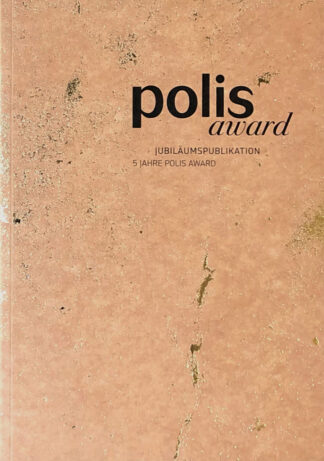 5 Jahre polis Award: Jubiläumspublikation